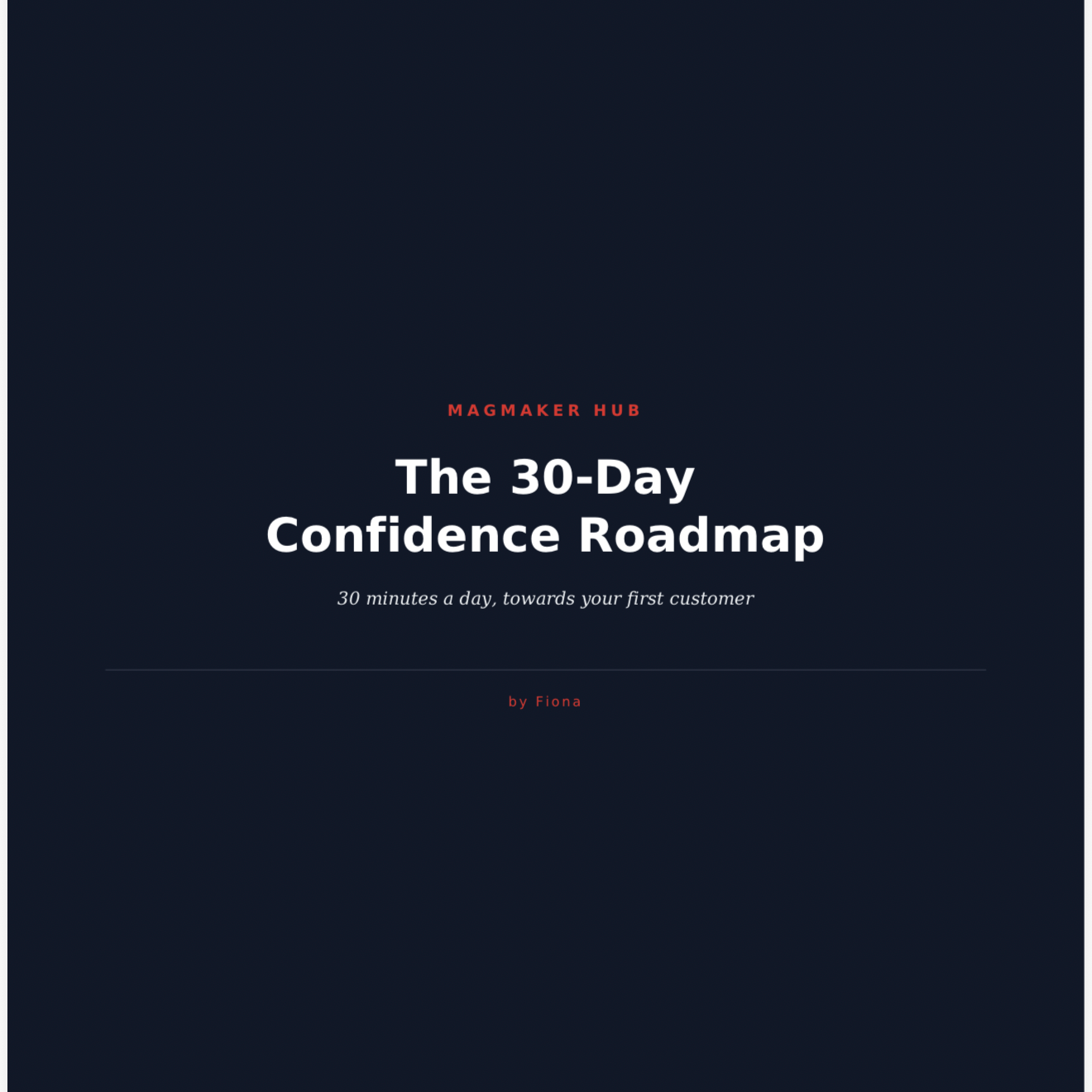 The 30-Day Confidence Guide